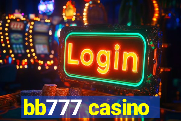 bb777 casino